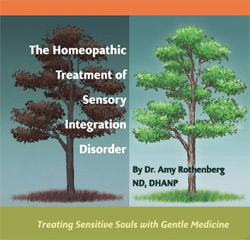 The Homeopathic Treatment of Sensory Integration Disorder