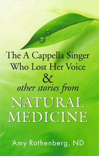 The A Cappella Singer Who Lost Her Voice & Other Stories from Natural Medicine